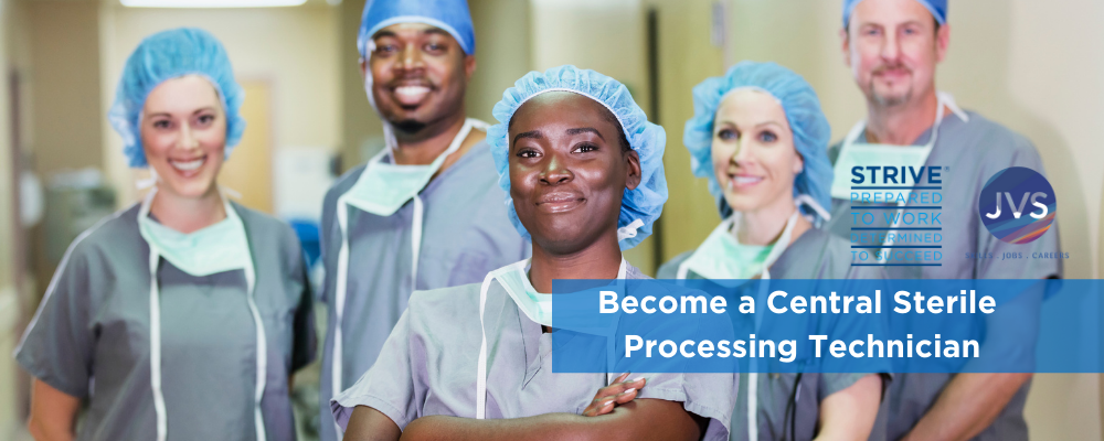 group of diverse hospital staff in scrubs - text says Become a Central Sterile Processing Technician