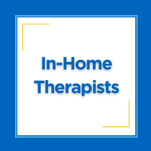 In-Home Therapists